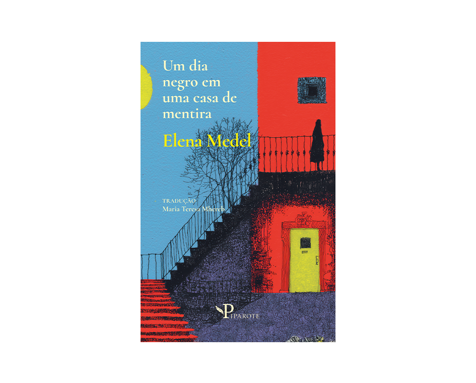 Um Dia Negro em uma Casa de Mentira | Elena Medel