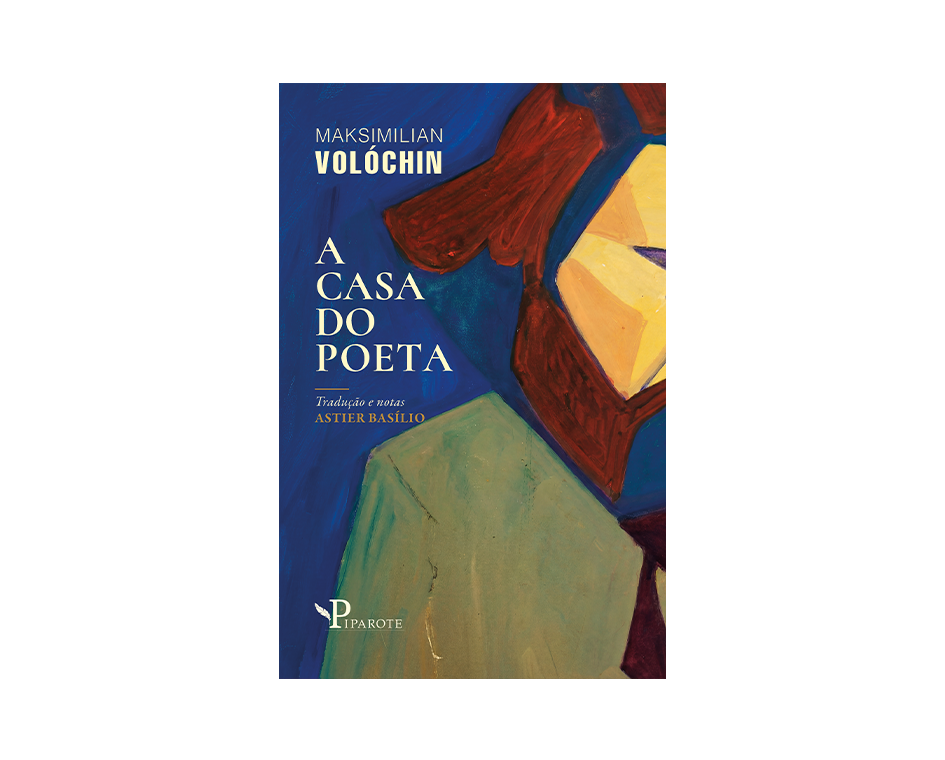 A Casa do Poeta – Edição Bilíngue Português–Russo | Maksimilian Volóchin